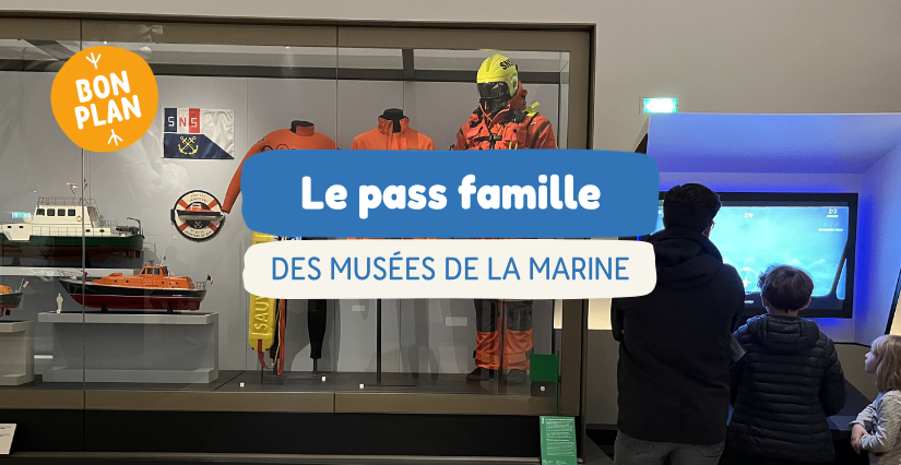 Musées de la Marine : Le Pass Famille pour une immersion totale dans l'histoire navale !