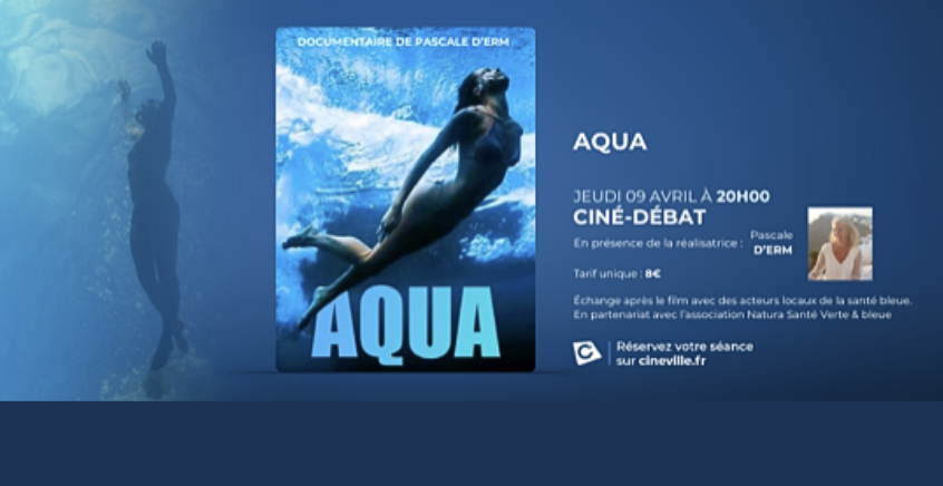 AQUA - Soirée ciné-débat sur le thème de la santé bleue - Cinéville de Concarneau