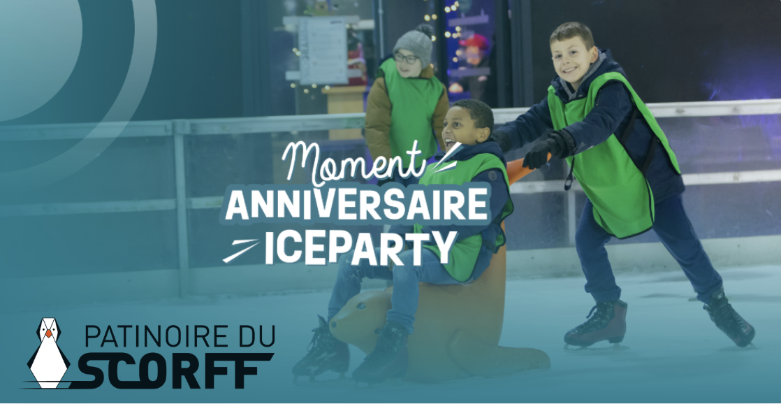 Moment Anniversaire Ice Party pour enfants et ados à la Patinoire du Scorff