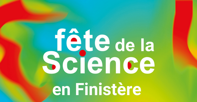 Fête de la science 2023 & Village des Sciences à Brest