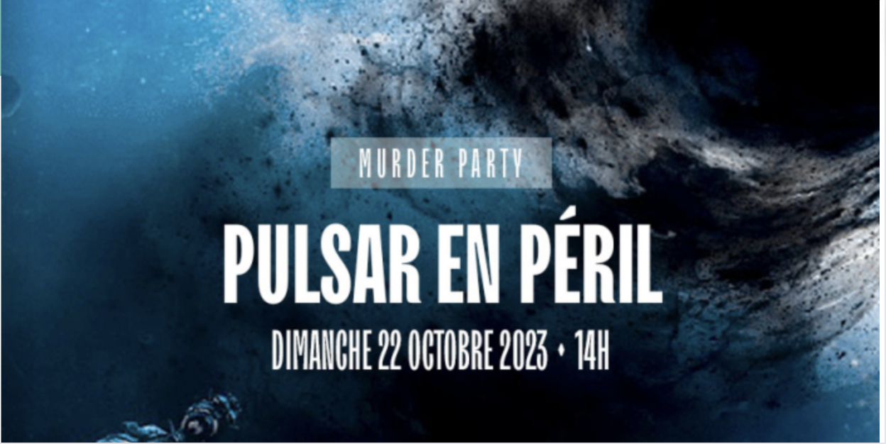 Murder Party "Pulsar en péril" pour ados dès 12 ans - Médiathèque l'Ellipse à Moëlan-sur-mer