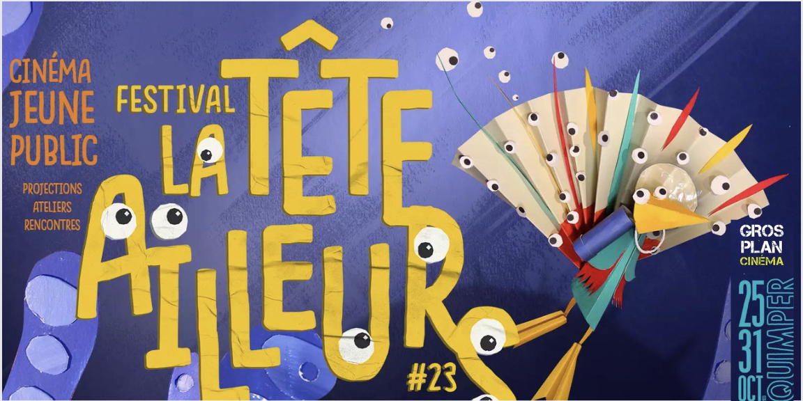 Festival La Tête Ailleurs - Cinéma Jeune public - Quimper