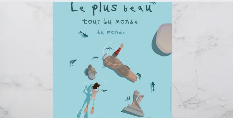 "Le plus beau tour du monde du monde" Spectacle dès 9 ans à l'espace Benoite-Groult de Quimperlé