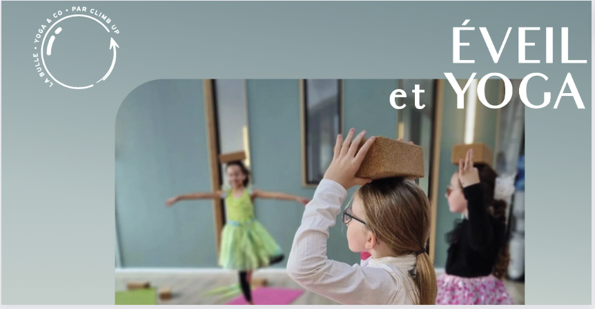 Bien-être et éveil bébés - Yoga enfants, mamans et parents à La Bulle - Climb Up Brest 