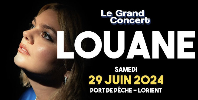 LOUANE LE GRAND CONCERT DE LORIENT OCÉANS / Gratuit pour les enfants de -8ans