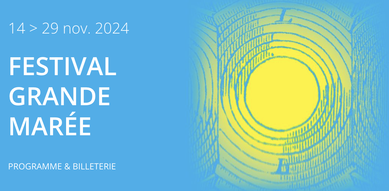 Le festival Grande Marée revient dans Brest et sa région pour toute la famille !