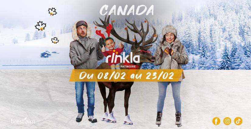 Rïnkla Brest patinoire vous emmène au Canada durant les vacances d'hiver !