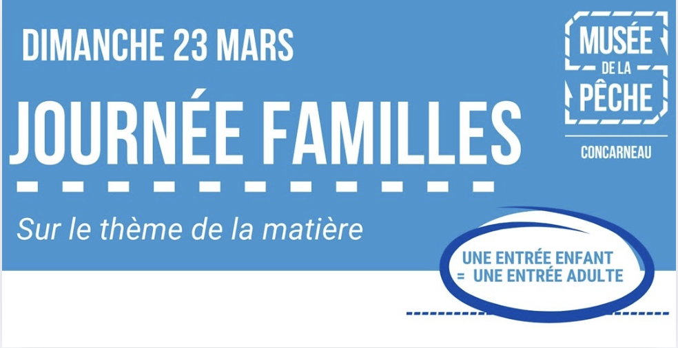 Journée spéciale familles au Musée de la Pêche ! Concarneau