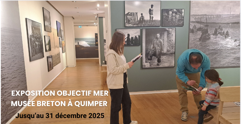 Exposition en famille "Objectif Mer" au Musée départemental Breton de Quimper