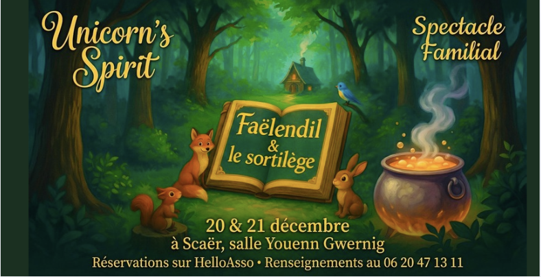Spectacle de Noël familial à Scaër : Faëlendil et le Sortilège par la Compagnie Unicorn's Spirit