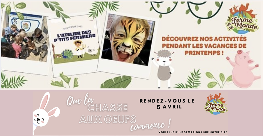 Réouverture 2026 : La Ferme du Monde démarre la saison le 1er avril !