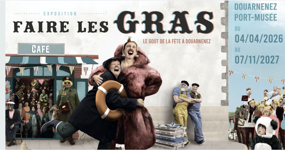 Exposition "Faire les Gras, le goût de la fête" à Douarnenez au Port-Musée