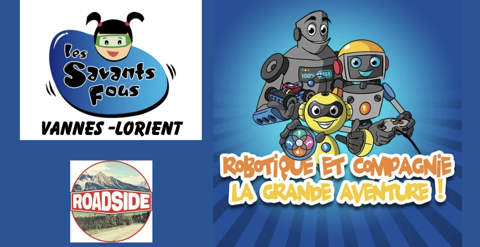 Atelier spécial robotique 7-11 ans avec les savants fous Vannes-Lorient
