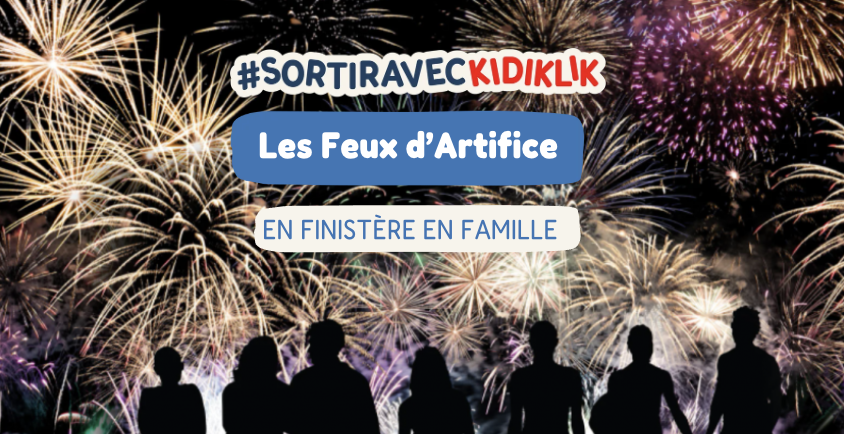 Feux d'Artifice 2026 dans le Finistère : Le Guide des Fêtes de l'Été en Famille