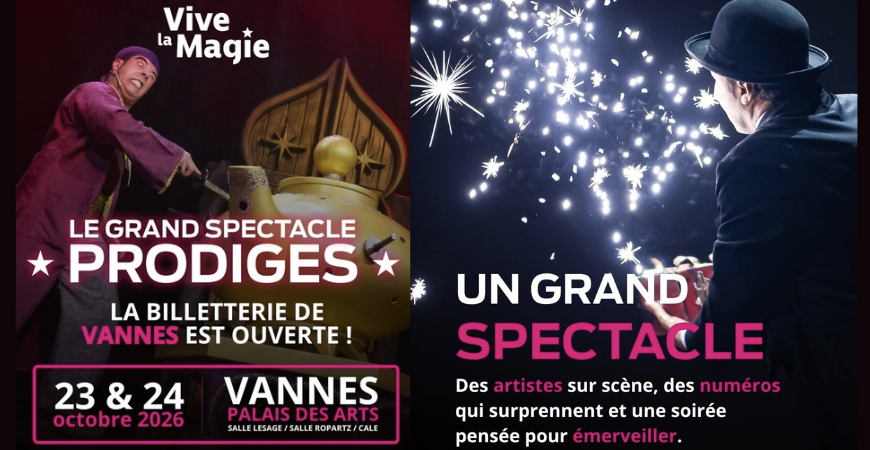 Le grand spectacle "Prodiges"- Festival Vive La Magie Vannes 2026 à partager en famille au Palais des Arts